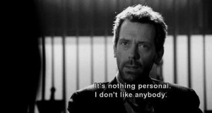 house m.d. hate everybody